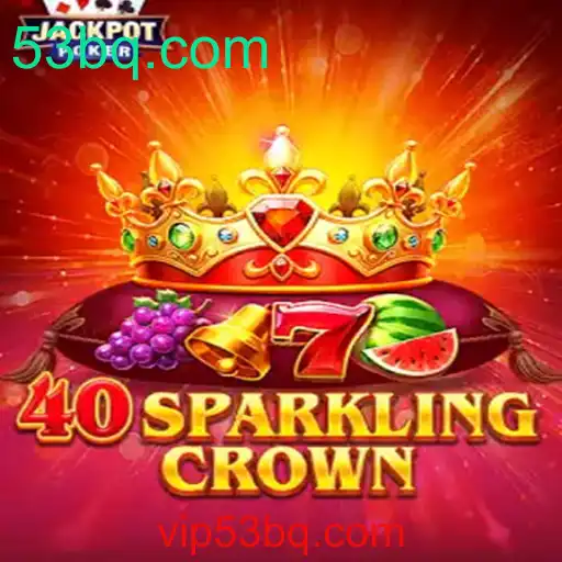 Descubra o Empolgante Mundo de 40SparklingCrown